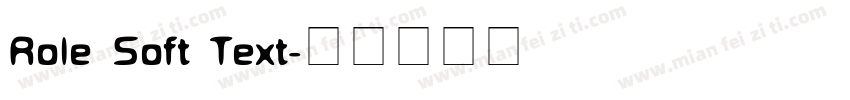 Role Soft Text字体转换